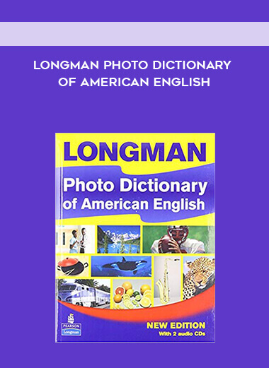 Longman Photo Dictionary of American English courses available download now.