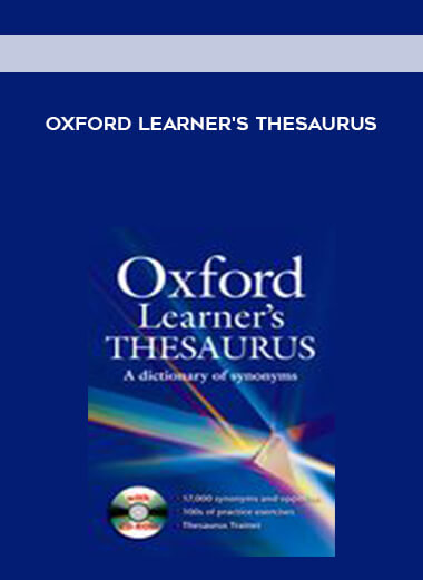 Oxford Learner's Thesaurus courses available download now.