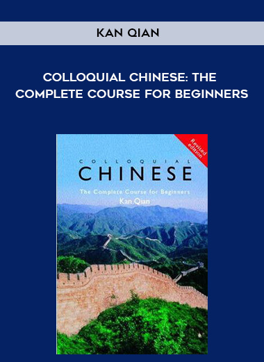 Colloquial Chinese: The Complete Course for Beginners courses available download now.