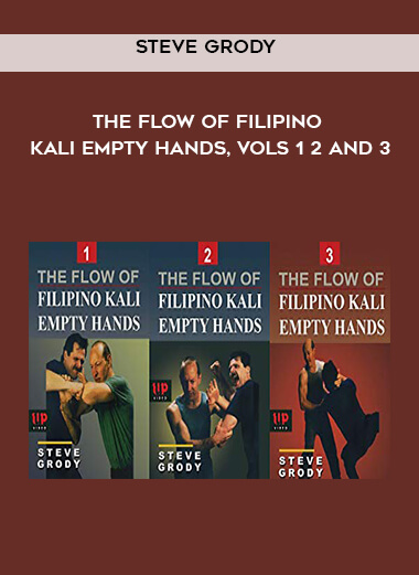 Steve Grody - The Flow of Filipino Kali Empty Hands