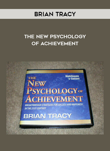 Brian Tracy - The New Psychology of Achievement courses available download now.