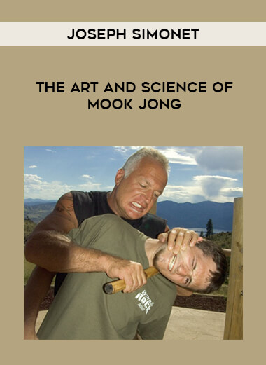 Joseph Simonet - The Art and Science of Mook Jong from https://lezedu.com