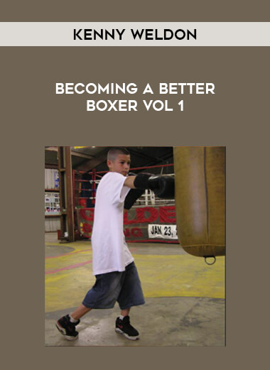 Becoming a Better Boxer Vol 1 with Kenny Weldon from https://lezedu.com